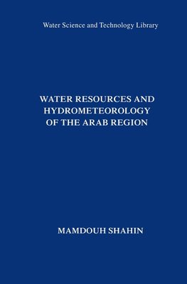 Water Resources and Hydrometeorology of the Arab Region