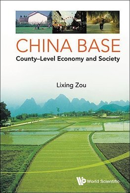 Lixing, Z:  China Base: County-level Economy And Society