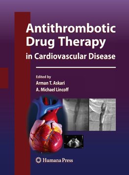 Antithrombotic Drug Therapy in Cardiovascular Disease