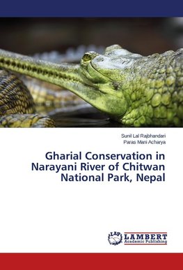 Gharial Conservation in Narayani River of Chitwan National Park, Nepal