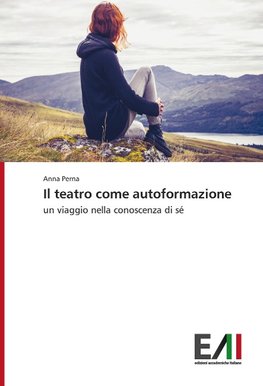 Il teatro come autoformazione