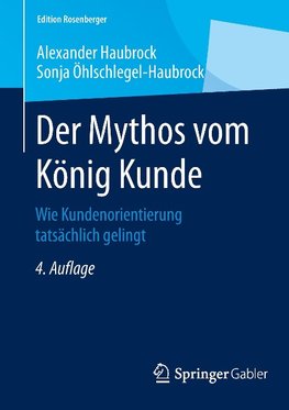 Der Mythos vom König Kunde