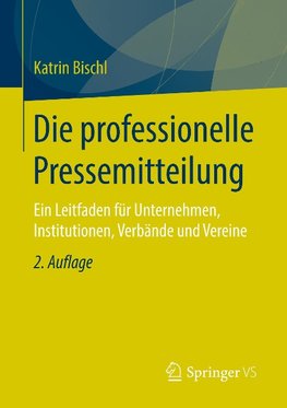 Die professionelle Pressemitteilung