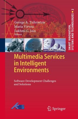 Multimedia Services in Intelligent Environments