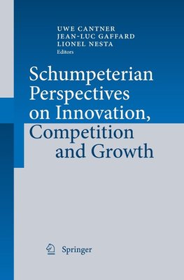 Schumpeterian Perspectives on Innovation, Competition and Growth