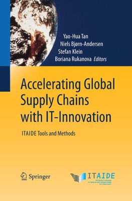 Accelerating Global Supply Chains with IT-Innovation