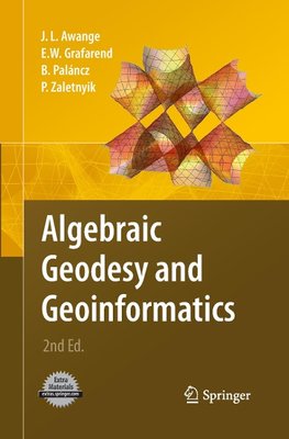 Algebraic Geodesy and Geoinformatics