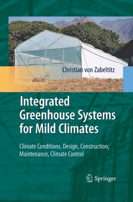 Integrated Greenhouse Systems for Mild Climates