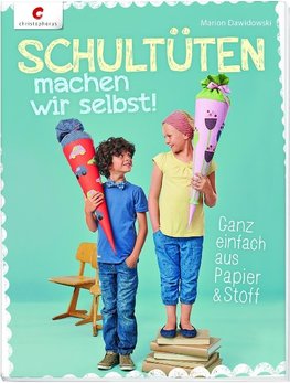 Schultüten machen wir selbst!