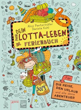 Dein Lotta-Leben. Ferienbuch