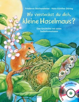 Wo versteckst du dich, kleine Haselmaus?