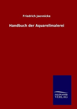 Handbuch der Aquarellmalerei