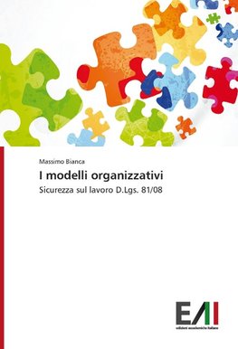 I modelli organizzativi