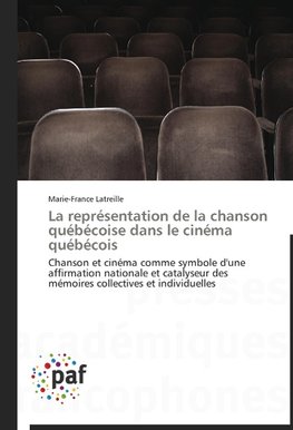 La représentation de la chanson québécoise dans le cinéma québécois