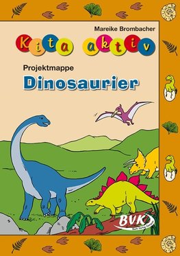 Kita aktiv "Projektmappe Dinosaurier"