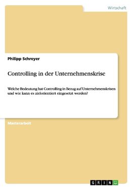 Controlling in der Unternehmenskrise