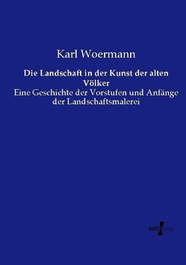 Die Landschaft in der Kunst der alten Völker