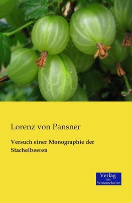 Versuch einer Monographie der Stachelbeeren