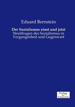 Der Sozialismus einst und jetzt