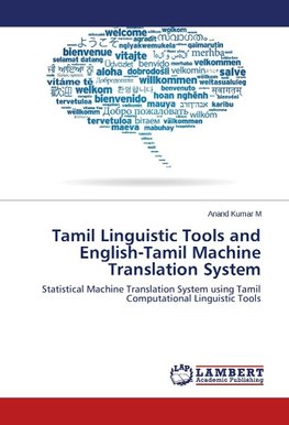 Tamil Linguistic Tools and English-Tamil Machine Translation System