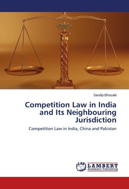 Competition Law in India and Its Neighbouring Jurisdiction