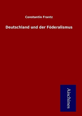 Deutschland und der Föderalismus