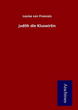 Judith die Kluswirtin