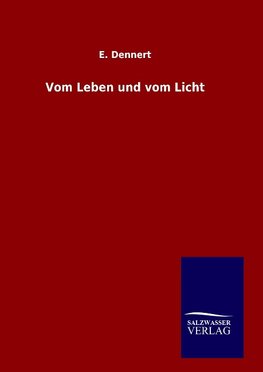 Vom Leben und vom Licht