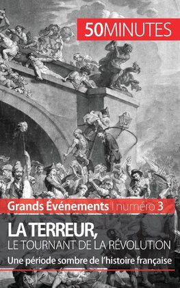 La Terreur, le tournant de la Révolution