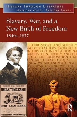 Hacker, J: Slavery, War, and a New Birth of Freedom