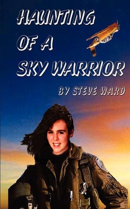 Haunting of a Sky Warrior