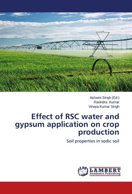 Effect of RSC water and gypsum application on crop production