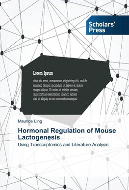 Hormonal Regulation of Mouse Lactogenesis