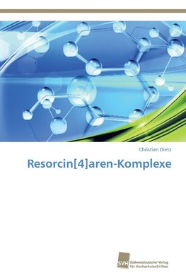 Resorcin[4]aren-Komplexe