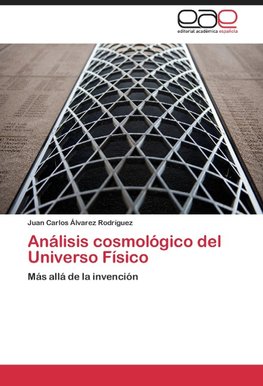 Análisis cosmológico del Universo Físico