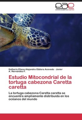 Estudio Mitocondrial de la tortuga cabezona Caretta caretta