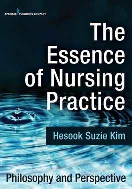 Essence of Nursing Practice