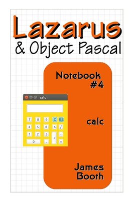 Lazarus & Object Pascal Notebook #4