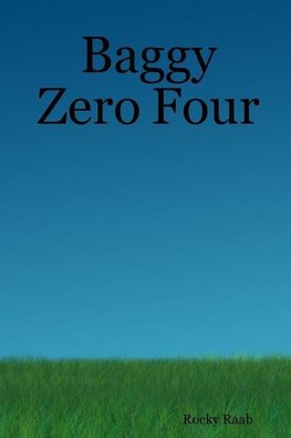 Baggy Zero Four