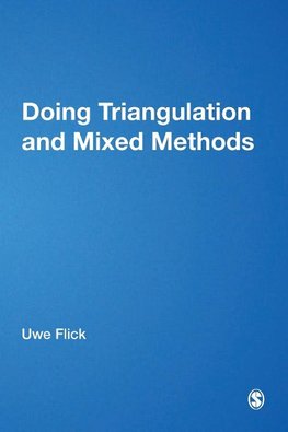 Doing Triangulation and Mixed Methods