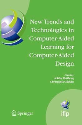 New Trends and Technologies in Computer-Aided Learning for Computer-Aided Design