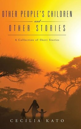 Other People's Children and Other Stories