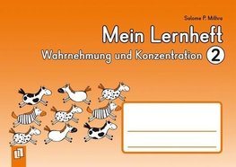 Mein Lernheft: Wahrnehmung und Konzentration 2