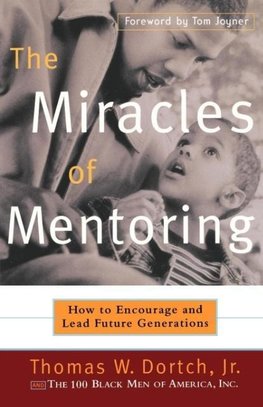 The Miracles of Mentoring