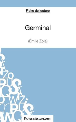 Germinal d'Émile Zola (Fiche de lecture)