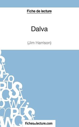 Fiche de lecture : Dalva de Jim Harrison