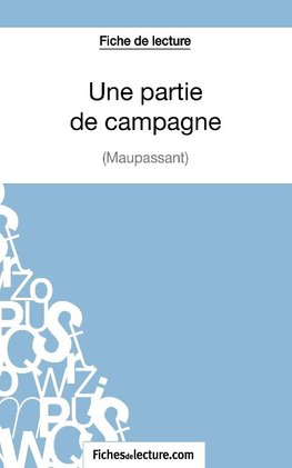 Fiche de lecture : Une partie de campagne de Maupassant