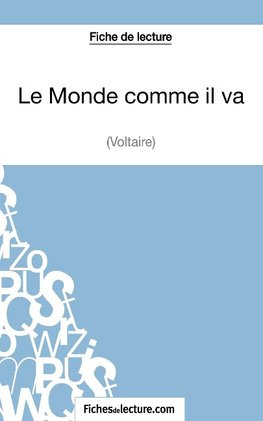 Le Monde comme il va de Voltaire (Fiche de lecture)