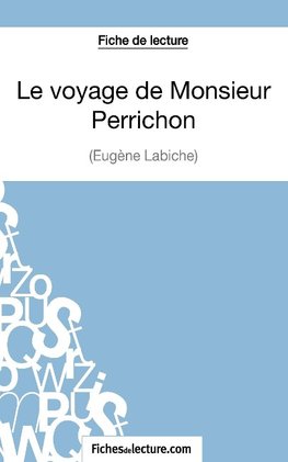 Le voyage de Monsieur Perrichon d'Eugène Labiche (Fiche de lecture)