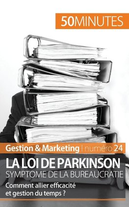 La loi de Parkinson et la bureaucratie